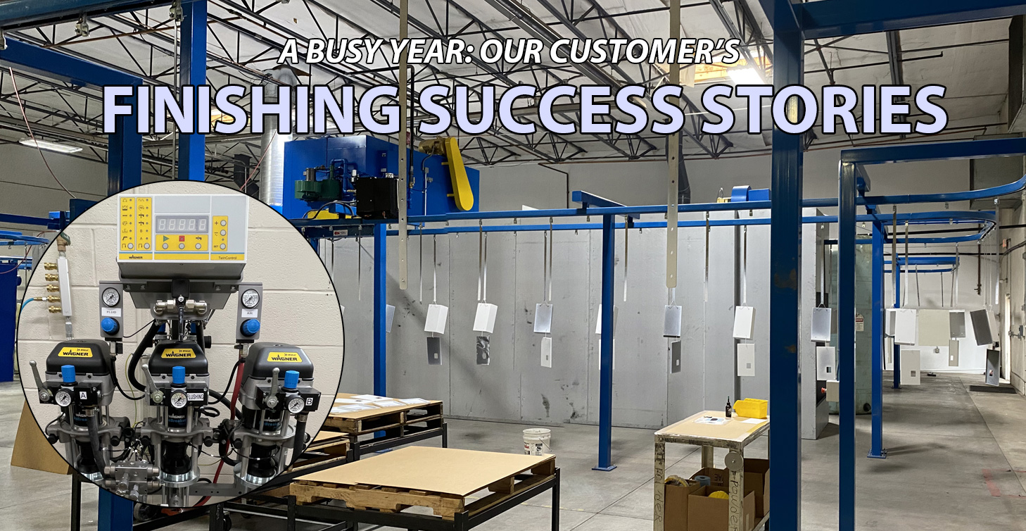 Finishing Success Stories: Plural Component and Powder Booth